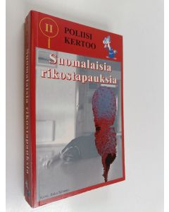käytetty kirja Poliisi kertoo 2 : suomalaisia rikostapauksia