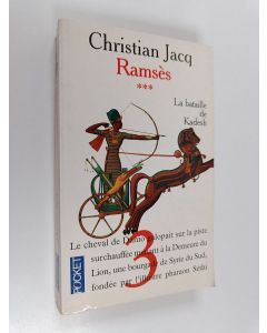 Kirjailijan Christian Jacq käytetty kirja Ramsès 3 - La bataille de Kadesh