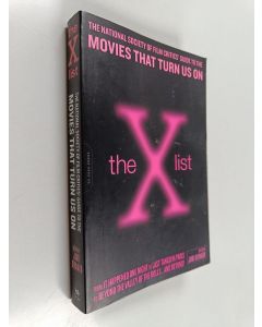 Kirjailijan Jami Bernard käytetty kirja The X List - The National Society of Film Critics' Guide to the Movies That Turn Us On