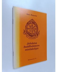 Kirjailijan Rinpoche Kalu käytetty teos Johdatus buddhalaiseen mietiskelyyn
