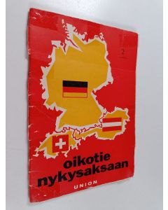 Kirjailijan Ilmari Lahti käytetty teos Oikotie nykysaksaan 2