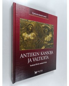 käytetty kirja Antiikin kansoja ja valtioita : vuodesta 970eKr. vuoteen 277eKr.