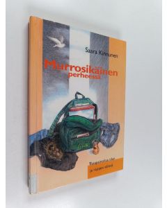 Kirjailijan Saara Kinnunen käytetty kirja Murrosikäinen perheessä - Tasapainoilua tilan ja rajojen välissä