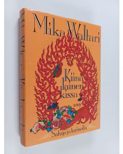 Kirjailijan Mika Waltari käytetty kirja Kiinalainen kissa : satuja ja tarinoita 1928-1946