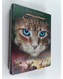 Kirjailijan Erin Hunter käytetty kirja Ensimmäinen taistelu