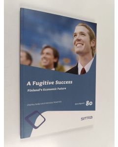 Kirjailijan Charles Sabel käytetty kirja A fugitive success : Finland's economic future