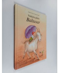 Kirjailijan Andreas Greve käytetty kirja Nokkela pikku Baltasar