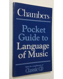 Kirjailijan Wendy Munro käytetty kirja Chambers Pocket Guide to Language of Music