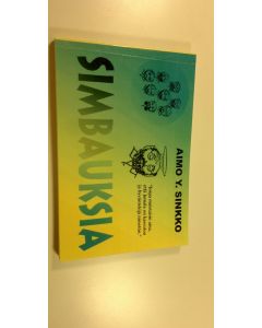Kirjailijan Aimo Y. Sinkko käytetty kirja Simbauksia : mietteitä