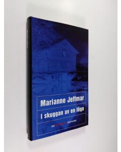 Kirjailijan Marianne Jeffmar käytetty kirja I skuggan av en lögn