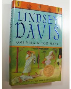 Kirjailijan Lindsey Davis käytetty kirja One Virgin Too Many