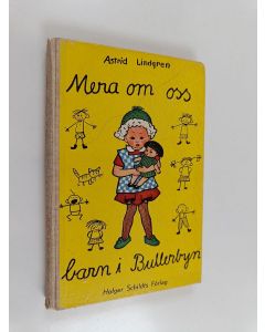 Kirjailijan Astrid Lindgren käytetty kirja Mera om oss barn i Bullerbyn