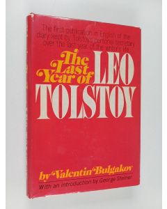 Kirjailijan V. F. Bulgakov käytetty kirja The last year of Leo Tolstoy