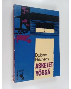 Kirjailijan Dolores Hitchens käytetty kirja Askelet yössä : jännitysromaani
