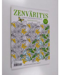 käytetty kirja Zenväritys : Luovaa värittämistä aikuisille : Puutarhassa