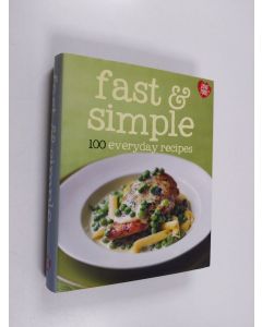 käytetty kirja 100 Recipes Fast & Simple
