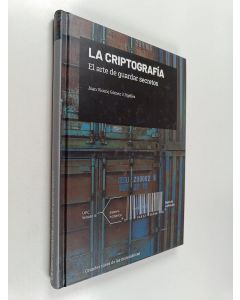 Kirjailijan Joan Gómez i Urgellés käytetty kirja La Criptogradía - El arte de guardar secretos