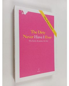 Kirjailijan Nicotext Nicotext käytetty kirja The Dirty Never Have I Ever : The Book, the Game, the Fun