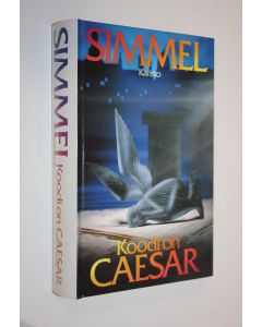 Kirjailijan Johannes Mario Simmel käytetty kirja Koodi on Caesar