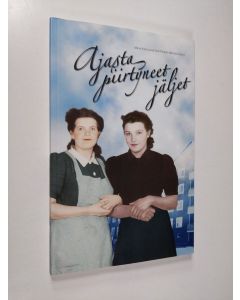 käytetty kirja Ajasta piirtyneet jäljet (ERINOMAINEN)