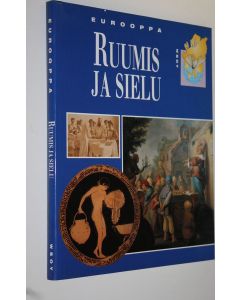 Tekijän Wim Blockmans  käytetty kirja Eurooppa Ruumis ja sielu