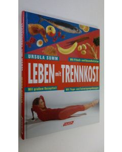 Kirjailijan Ursula Summ käytetty kirja Leben mit ternnkost (UUDENVEROINEN)