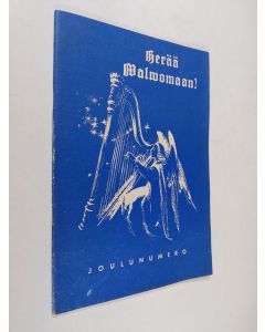 Kirjailijan Urho Muroma käytetty teos Herää valvomaan 12/1960