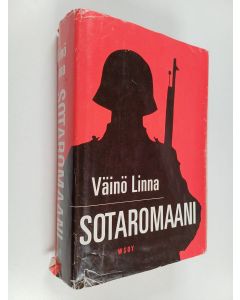 Kirjailijan Väinö Linna käytetty kirja Sotaromaani : Tuntemattoman sotilaan käsikirjoitus