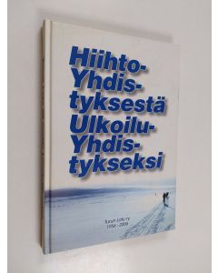 Kirjailijan Heini Salopelto käytetty kirja Turun Latu 50 vuotta luontoliikuntaa : Turun Latu ry 1956-2006