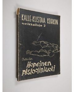 Kirjailijan Outsider käytetty kirja Hopeinen pistoolinluoti