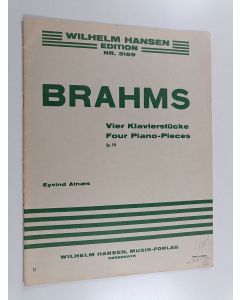 Kirjailijan Eyvind Alnaes käytetty teos Brahms : Vier klavierstucke - Four piano-pieces op. 119