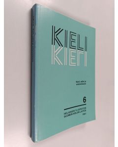 käytetty kirja Kieli, valta ja eriarvoisuus : esitelmiä 18. kielitieteen päiviltä