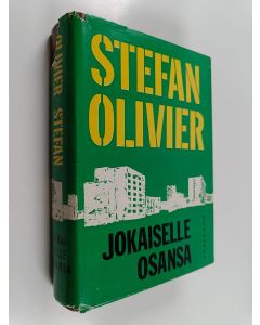 Kirjailijan Stefan Olivier käytetty kirja Jokaiselle osansa