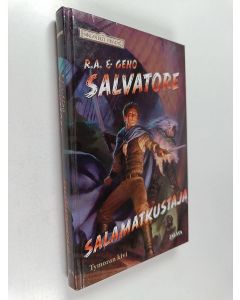 Kirjailijan R. A. Salvatore käytetty kirja Salamatkustaja