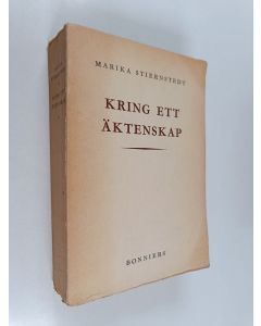 Kirjailijan Marika Stiernstedt käytetty kirja Kring ett äktenskap