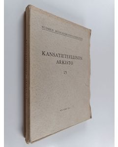 käytetty kirja Kansatieteellinen arkisto 15 - Asko Vilkuna : Karjan kesäsuojista ja laiduntamisesta Pohjanmaalla ; Toini-Inkeri Kaukonen : Alusvaipat eli villalakanat (lukematon)