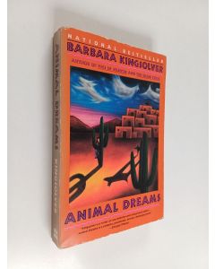 Kirjailijan Barbara Kingsolver käytetty kirja Animal Dreams