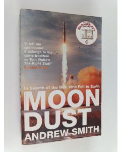 Kirjailijan Andrew Smith käytetty kirja Moondust : in search of the men who fell to earth