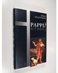 Kirjailijan Eero Huovinen käytetty kirja Pappi
