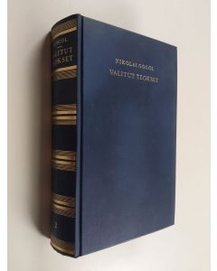 Kirjailijan Nikolai Gogol käytetty kirja Valitut teokset 2