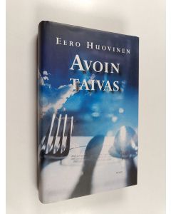 Kirjailijan Eero Huovinen käytetty kirja Avoin taivas