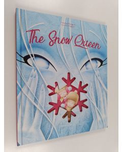 Kirjailijan Hans Christian Andersen & Luna Scortegagna käytetty kirja Snow Queen
