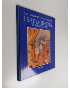 Kirjailijan Raili Mikkanen käytetty kirja Histamiinista tulee kummi
