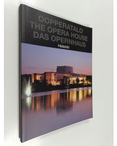 käytetty kirja Oopperatalo = The Opera House = Das Opernhaus