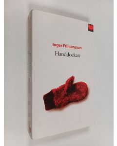 Kirjailijan Inger Frimansson käytetty kirja Handdockan