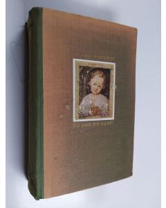 Kirjailijan Wilhelm Waetzoldt käytetty kirja Du und die Kunst : eine Einführung in Kunstbetrachtung und Kunstgeschichte