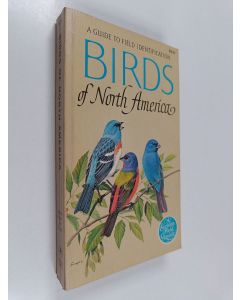 Kirjailijan Chandler S. Robbins käytetty kirja Birds of North America : a guide to field identification