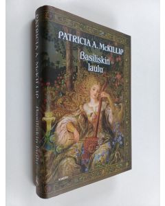 Kirjailijan Patricia A. McKillip käytetty kirja Basiliskin laulu