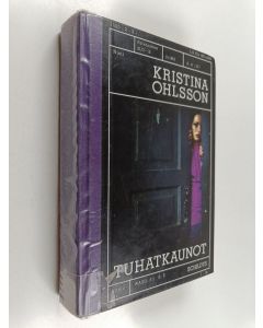 Kirjailijan Kristina Ohlsson käytetty kirja Tuhatkaunot : rikosromaani