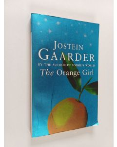 Kirjailijan Jostein Gaarder käytetty kirja The Orange Girl